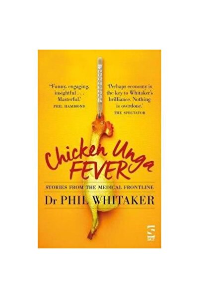Salt Publishing Chicken Unga Fever : Stories from the medical frontline