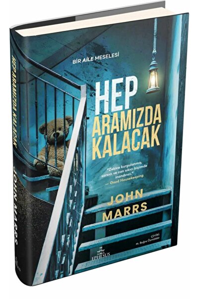Ephesus Yayınları Hep Aramızda Kalacak - Ciltli