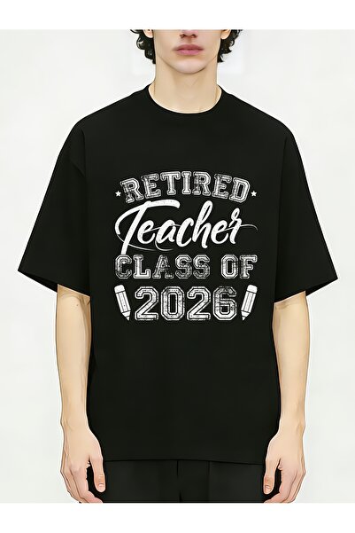 Ekim11 Education Humor Retired Teacher Class of 2026 Men'S T-Shirts Round Nec...