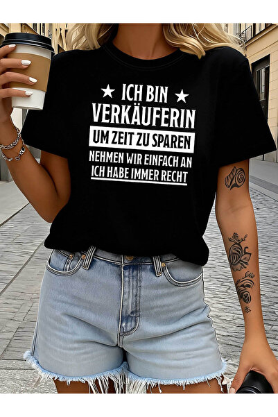 Astogria13 Ich Bin Verkauferin German Slogan Print Women'S T-shirt | Work BFF...