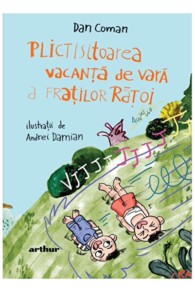 Editura Art The Boring Summer Vacation of the Duck Brothers, Dan Coman - Art ...