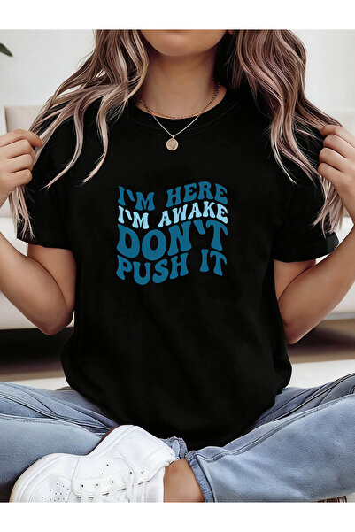 45 BPM HERE IM AWAKE DONT PUSH IT Letter Print T-shirt | Short Sleeve Crew Ne...