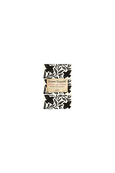 Sufi Kitap İmam-ı Gazali Ölüm ve Ötesi Kitabı