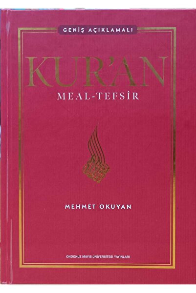 Ondokuz Mayıs Üniversitesi Yayınları MEHMET OKUYAN GENİŞ AÇIKLAMALI KURAN MEA...