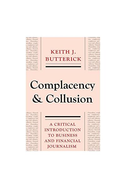 Pluto Press A Churnalism, Complacency and Collusion