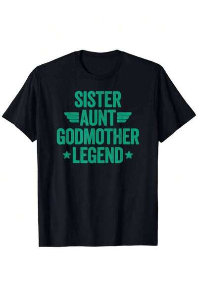 kai22 Sister Aunt Godmother Legend Casual Fit Crew Neck Design Allseason Regu...