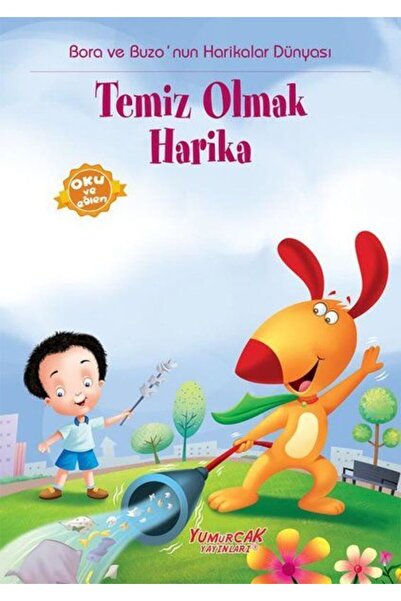 Yumurcak Yayınları رائع أن تكون بورا وبوزو نظيفة