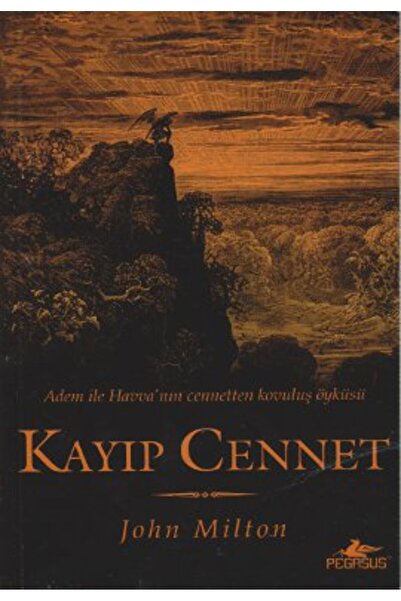 Pegasus Yayınları Kayıp Cennet; Adem ile Havvanın Cennetten Kovuluş Öyküsü