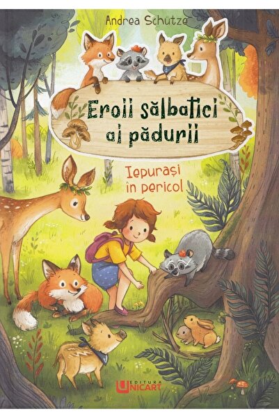 unicart Eroii salbatici ai padurii. Iepurasi in pericol - Andrea Schutze