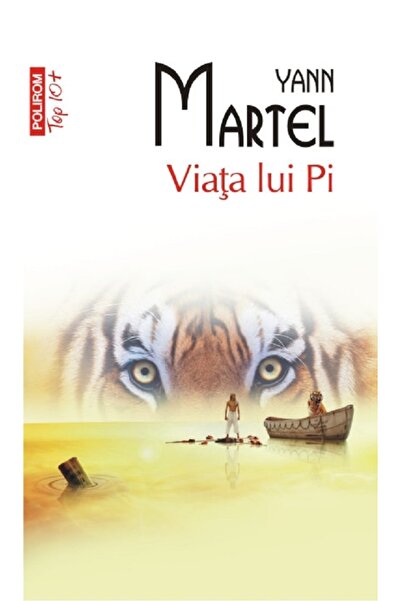 Polirom Viata lui Pi - Yann Martel