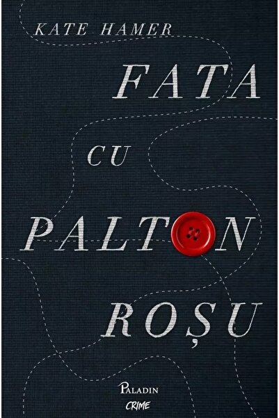 Paladin Fata cu palton rosu - Kate Hamer