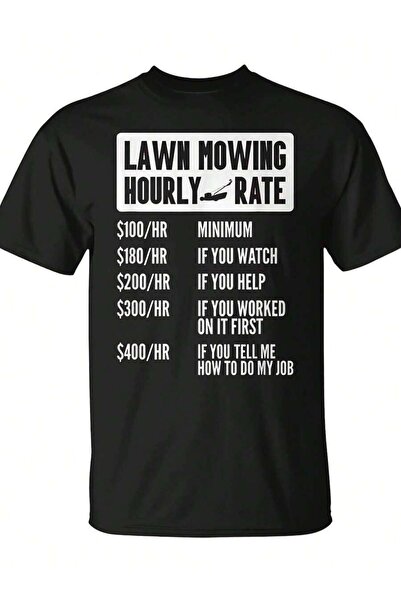 21JNRY قميص رجالي للجنسين بطبعة مجزأة من نصيحة 'Lawnmower Labor Rate Gardener...