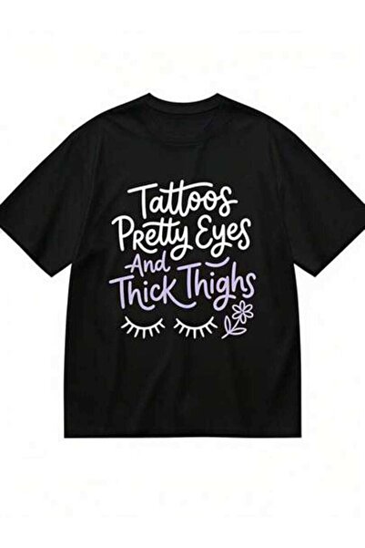 23ERVA Tattoos Pretty Eyes Thick Thighs, Women's Graphic Print Design, Pure C...