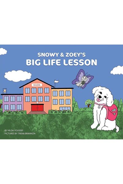 Hilda Youssef Snowy & Zoey's Big Life Lesson