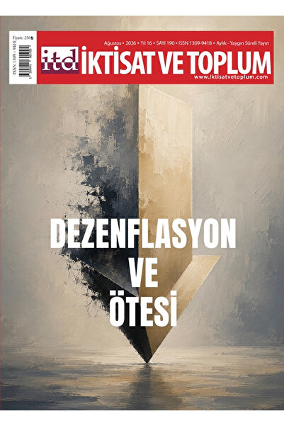 Generic Brand İktisat ve Toplum Dergisi 190. Sayı - Dezenflasyon ve Ötesi