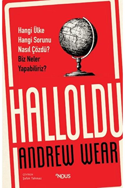 Profil Kitap Halloldu: Hangi Ülke Hangi Sorunu Nasıl Çözdü? Biz Neler Yapabil...