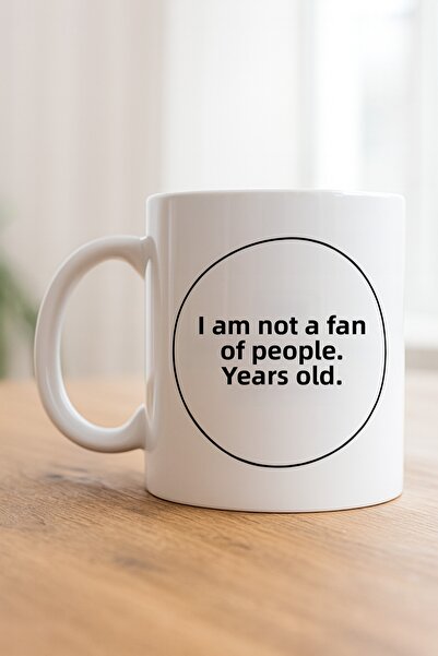 Beta Moda Hub I Don'T Like People Written Mug Model 242 Minimal Design Funny ...