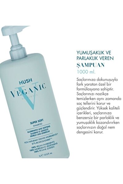 HUSH Veganic Super Soft Yumuşaklık ve Parlaklık Veren Şampuan 1000 ml