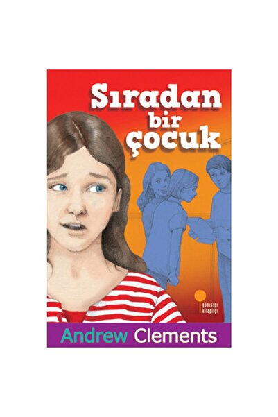 Günışığı Kitaplığı SIRADAN BİR ÇOCUK