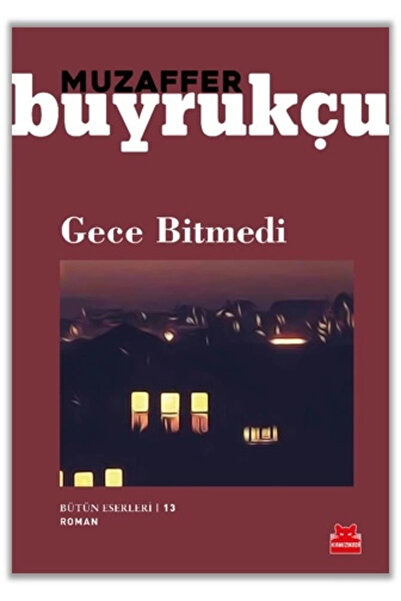 Kırmızı Kedi Yayınevi Gece Bitmedi