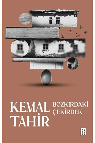Ketebe Yayınları Bozkırdaki Çekirdek
