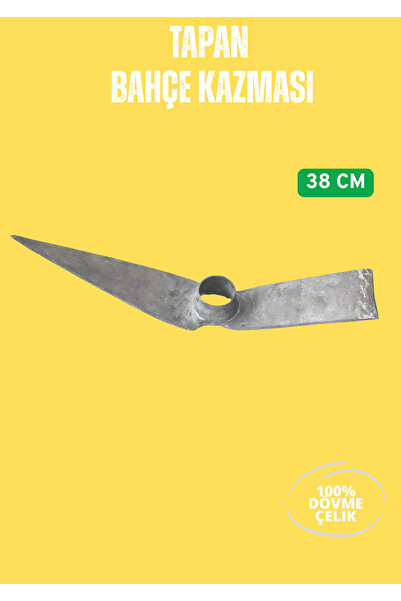 TAPAN BIÇAĞI Tapan Bağ Bahçe Kazması 38 cm Kaynaksız