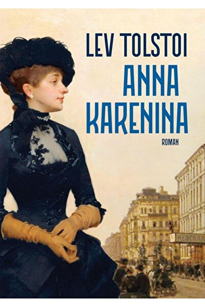 Editura Humanitas Fiction Anna Karenina, Lev Tolstoi