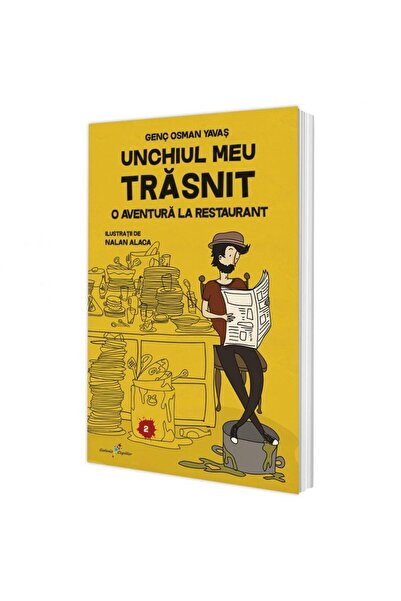 Editura Galaxia Copiilor Unchiul meu trasnit. Volumul 2. O aventura la rest