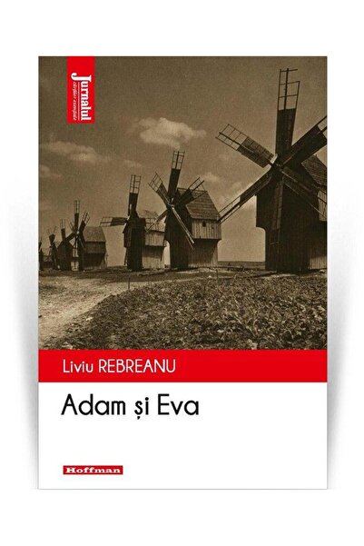 Editura Hoffman Adam si Eva, Liviu Rebreanu