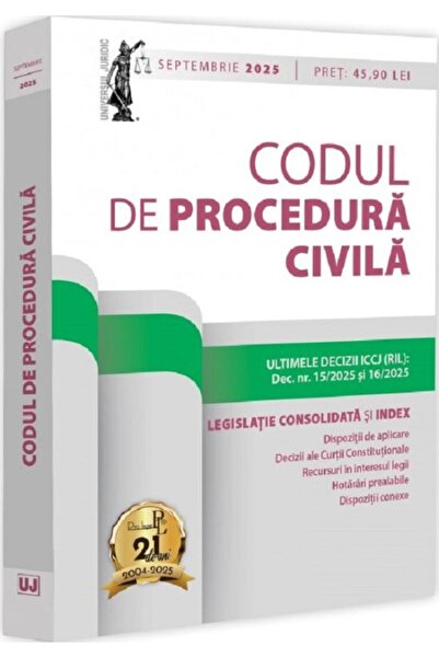 Universul Juridic Codul Procesului Civil, Ediția din septembrie 2025