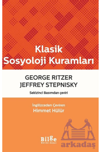 Bilge Kültür Sanat Klasik Sosyoloji Kuramları