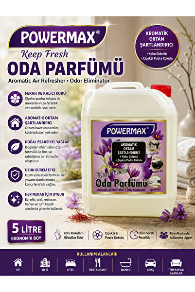 powermax AROMATİK ORTAM ŞARTLANDIRICI 5 LİTRE KALICI VE ETKİLEYİCİ ORTAM KOKUSU