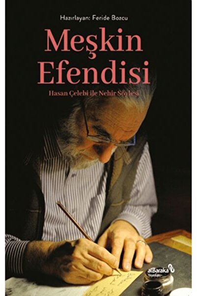 Albaraka Yayınları Meşkin Efendisi Hasan Çelebi ile Nehir Söyleşi