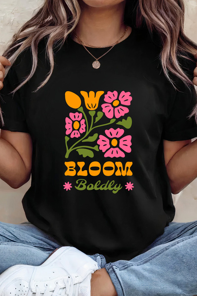 Sarah's Boutique Women's T-shirt – 100% cotton – Bloom Boldly