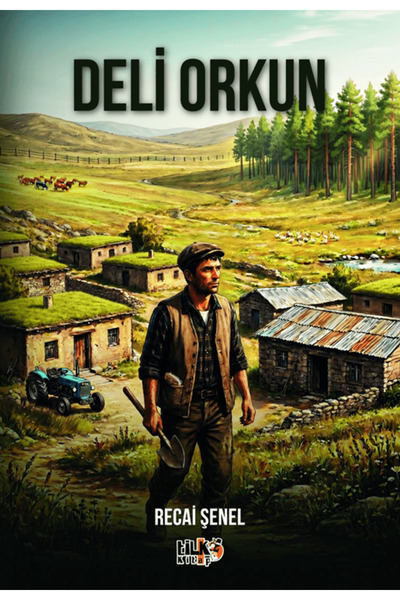 Tilki Kitap Deli Orkun / Recai Şenel / / 9786258579826