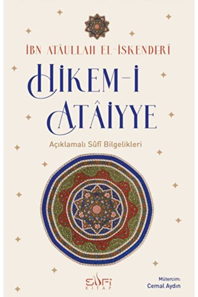 Sufi Kitap Hikem-i Ataiyye Açıklamalı Sufi Bilgelikleri