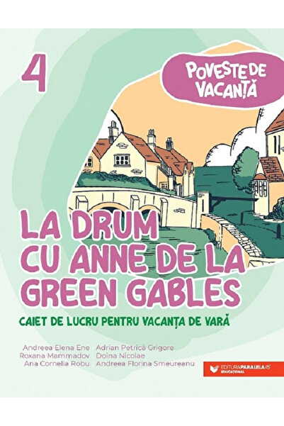 Editura Paralela 45 Poveste de sărbători. Pe drum cu Anne din Căsuța Verde. C...