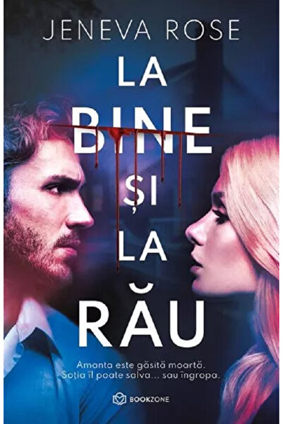 Editura Bookzone In Good Times and In Bad, Jeneva Rose - Bookzone Publishing