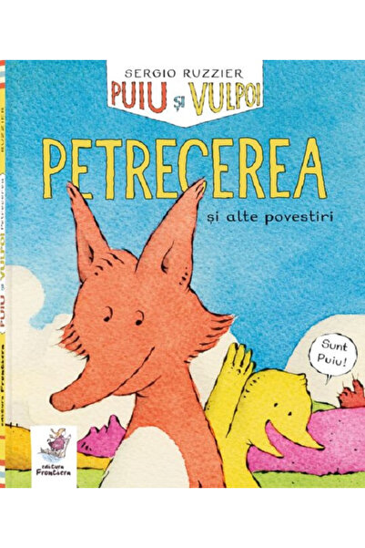 Editura Frontiera Pui and Fox. The Party, Sergio Ruzzier - Frontiera Publishi...
