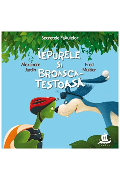 Editura Humanitas The Secrets of Fables. The Rabbit and the Tortoise, Alexand...
