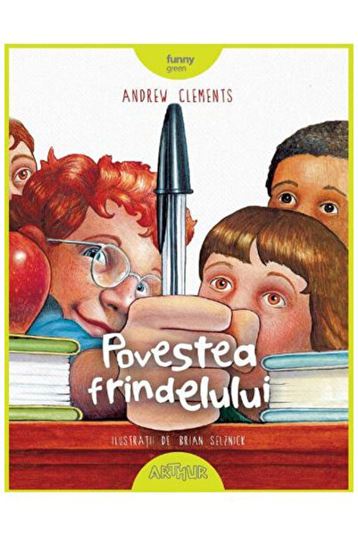 Editura Art The Story of Frindle, Andrew Clements - Art Publishing House