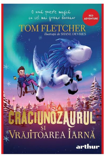 Editura Art The Christmasaurus and the Winter Witch, Tom Fletcher - Art Publi...