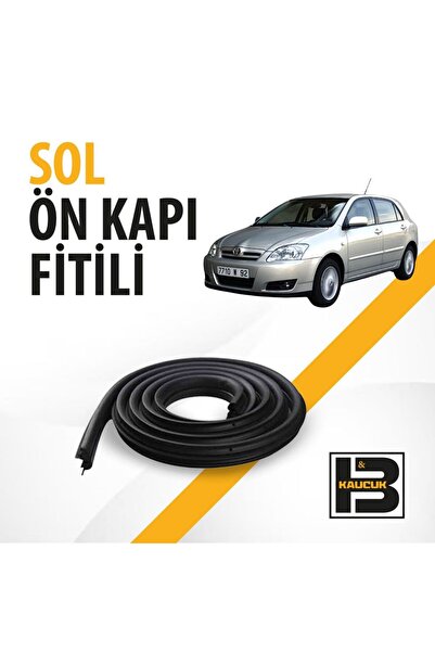 B&M KAUÇUK Toyota Corolla Hatchback (2000-2006) Sol Ön Kapı Fitili Bm02847