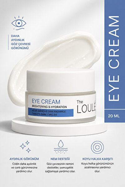 The Loule Eye Cream Brightening & Hydration Göz Çevresi Kremi 20 ml