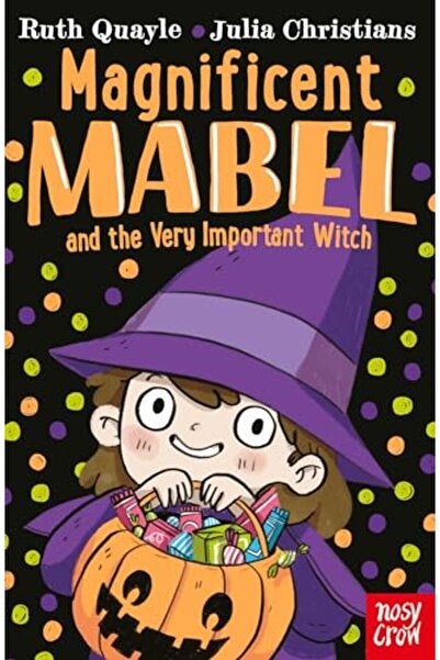 Harper Collins Magnificent Mabel And The Very Important Witch