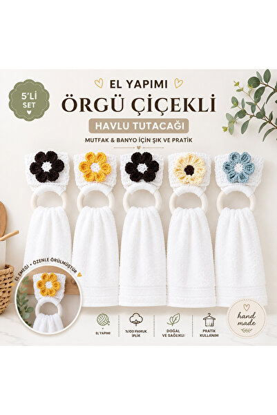 Handmade El Yapımı Örgü Çiçekli Havlu Tutacağı 5'li Set Mutfak Banyo Havlu As...