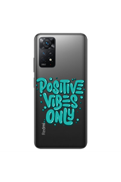 Other Xiaomi Redmi Note 11 4G Positive Vibes Only Transparent Silicone TPU Θήκη