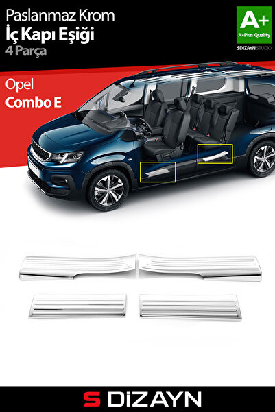 S Dizayn S-Dizayn Opel Combo E Krom İç Kapı Eşiği 4 Prç 2018 Üzeri A+ Kalite ...