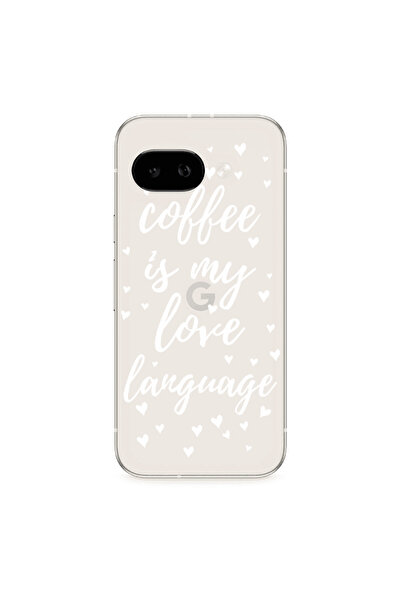 Other Google PIXEL 9A Coffe is my love language Transparent Silicone TPU Θήκη