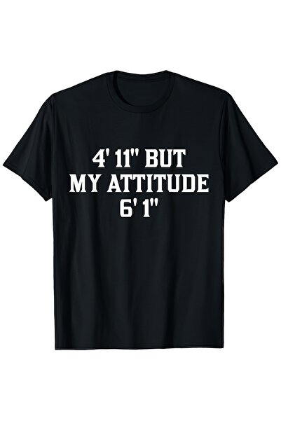 1001 Line تي شيرت بأكمام قصيرة بطباعة نصية مضحكة "But My Attitude 6' 1" للرجا...